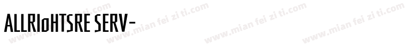 ALLRI0HTSRE SERV字体转换